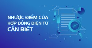 Nhược điểm của hợp đồng điện tử