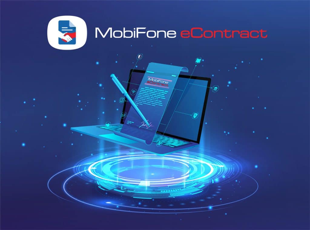 MobiFone eContract - Giải pháp hợp đồng điện tử hàng đầu hiện nay