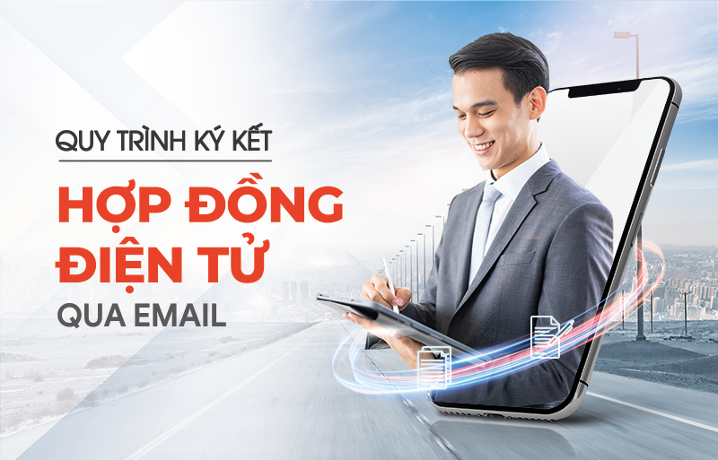 Quy trình ký kết hợp đồng điện tử qua email 1