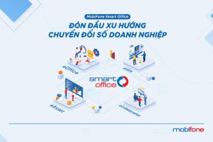 mobifone smart office giup cac hoat dong cua doanh nghiep